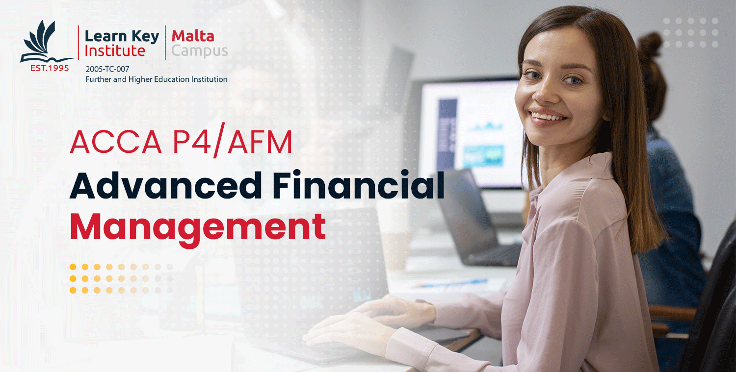 ACCA P4 / AFM - Advanced Financial Management