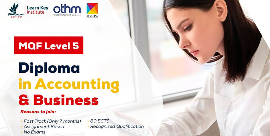 OTHM MQF Level 5 Diploma in Accounting & Business Ofqual no: 603/3809/X